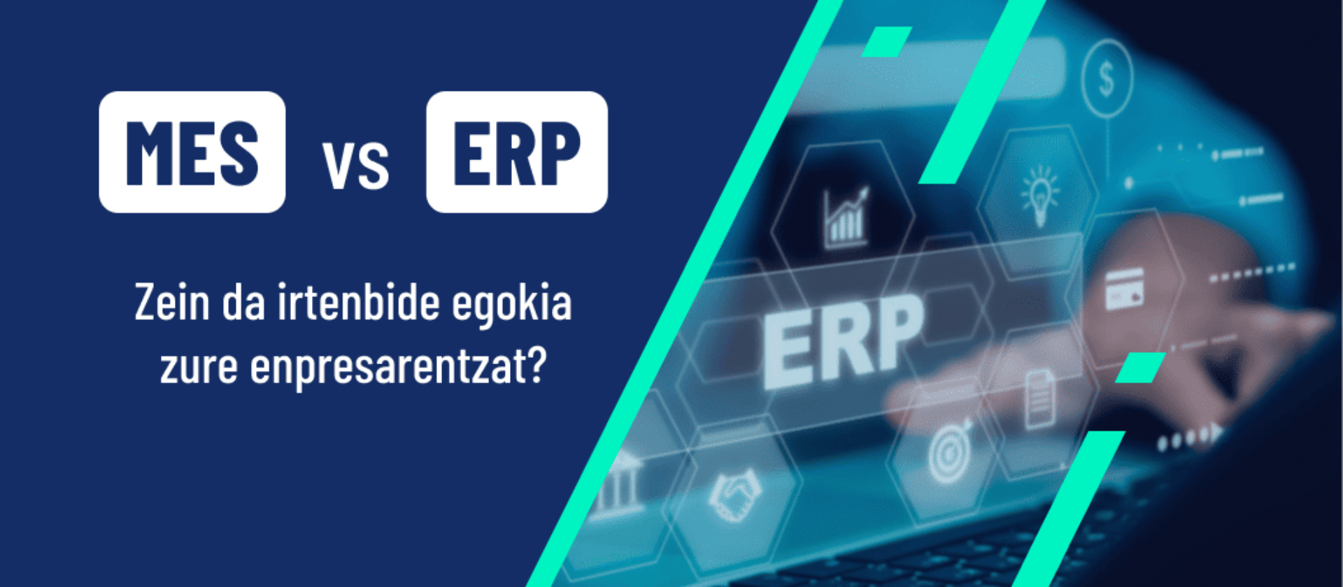 MES eta ERPren arteko aldea: zein da irtenbide egokia zure enpresarentzat?