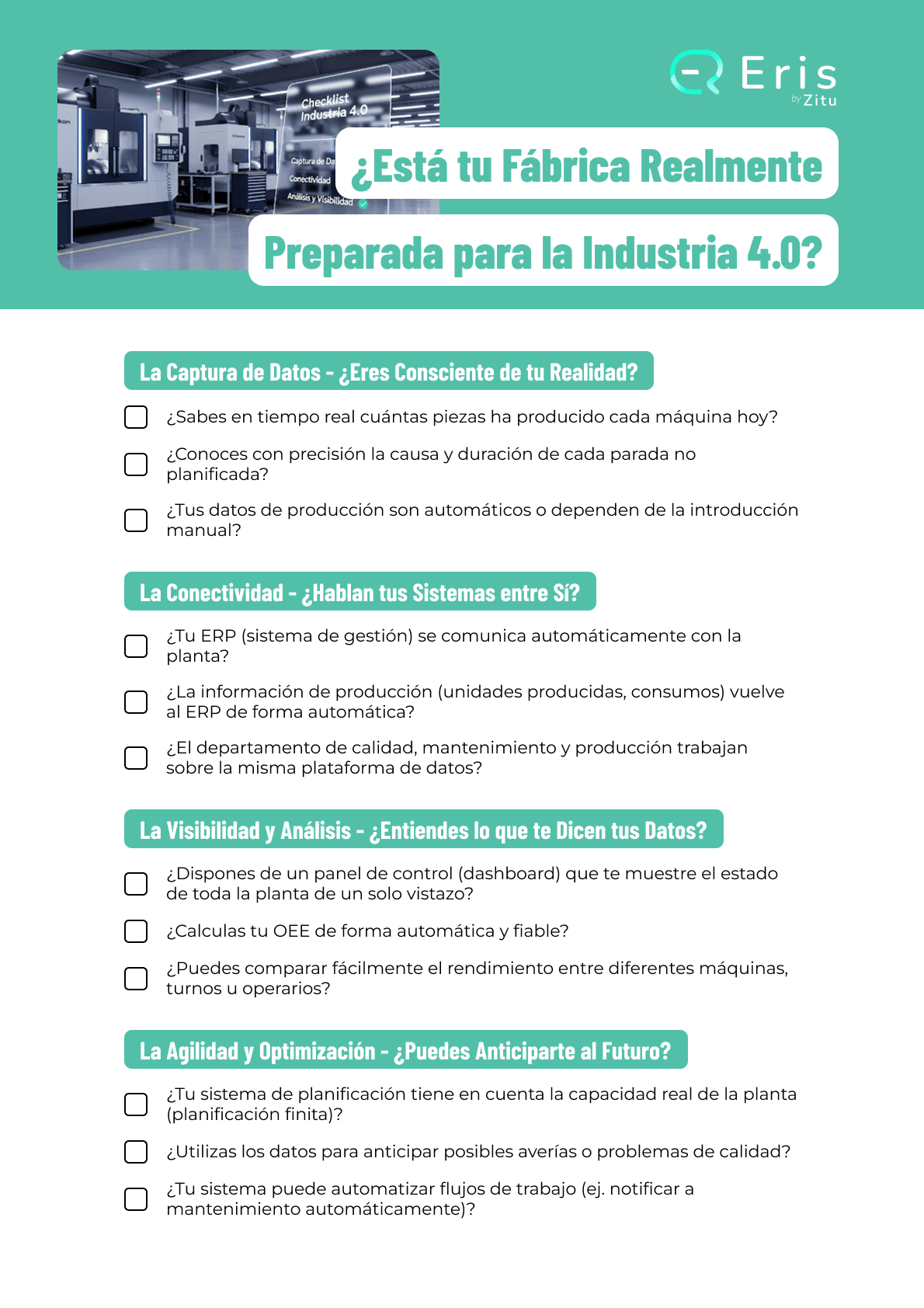 Checklist para la industria 4.0
¿Está tu Fábrica Realmente Preparada para la Industria 4.0?